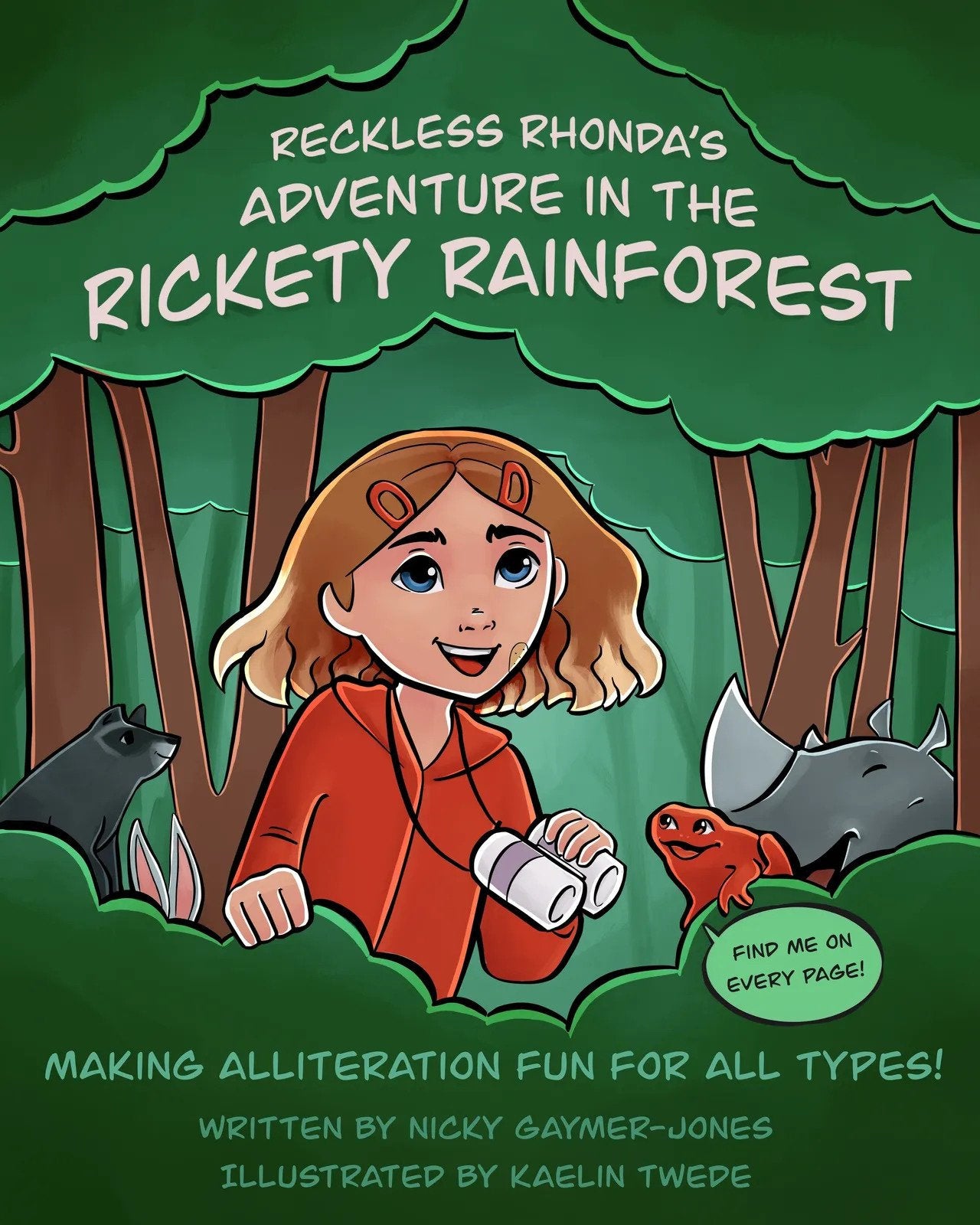 Reckless Rhonda's Adventure In The Rickety Rainforest