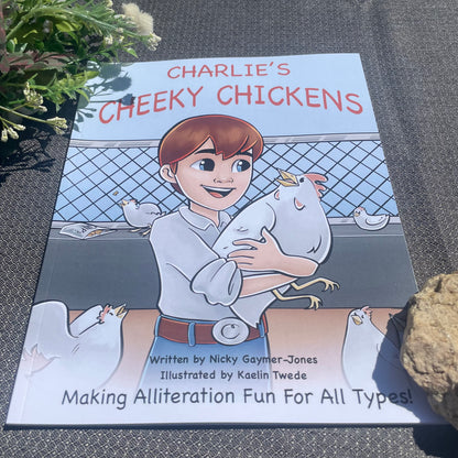 Charlie Cheeky Chickens